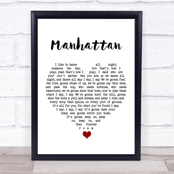 Kings Of Leon Manhattan White Heart Song Lyric Quote Music Print