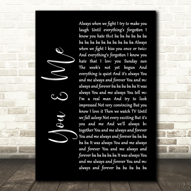 The Wannadies You & Me Black Script Song Lyric Quote Music Print