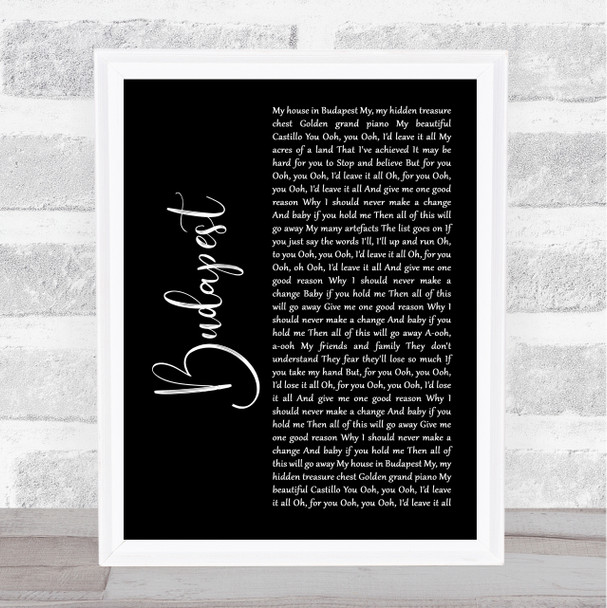 George Ezra Budapest Black Script Song Lyric Quote Music Print