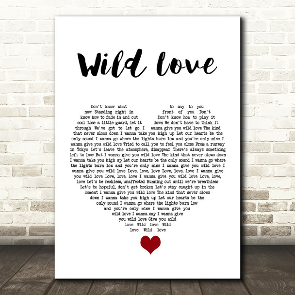 James Bay Wild Love White Heart Song Lyric Quote Music Print