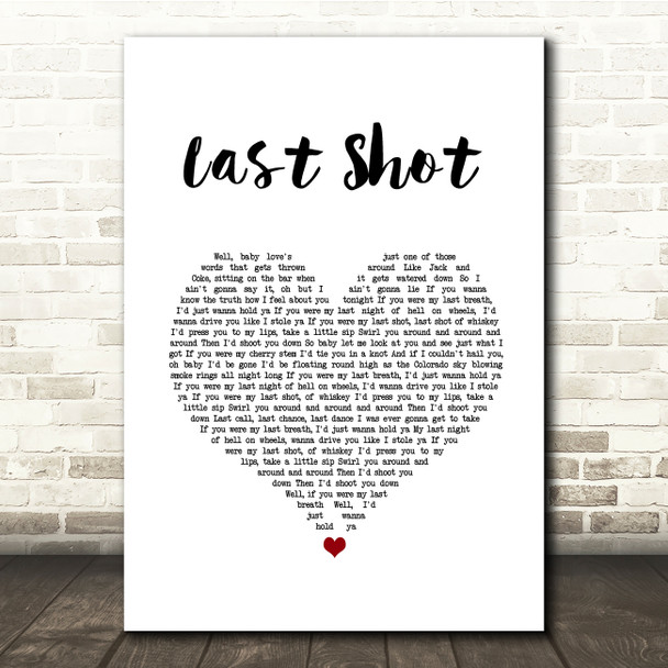 Kip Moore Last Shot White Heart Song Lyric Quote Music Print