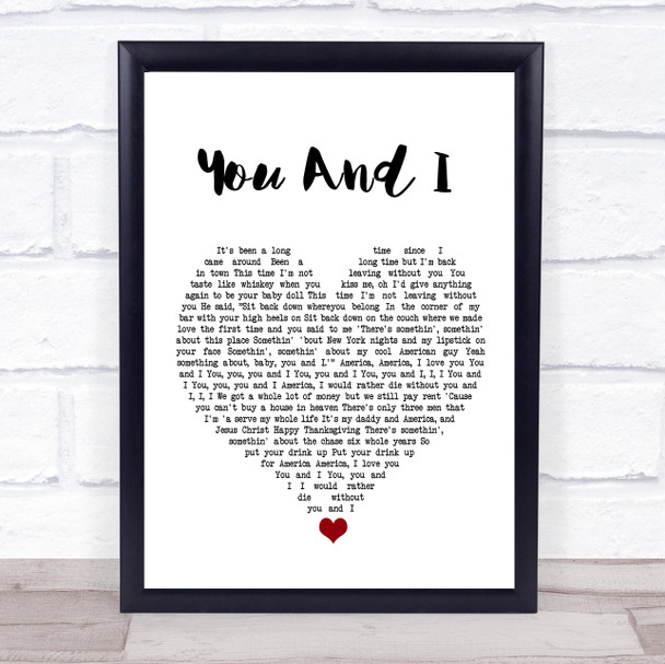 Lady Gaga You And I White Heart Song Lyric Quote Music Print