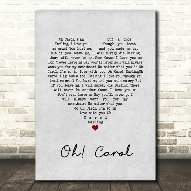 Neil Sedaka Oh! Carol Grey Heart Song Lyric Quote Music Poster Print