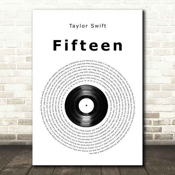 Taylor Swift Fifteen Vinyl Record Song Lyric Quote Music Print