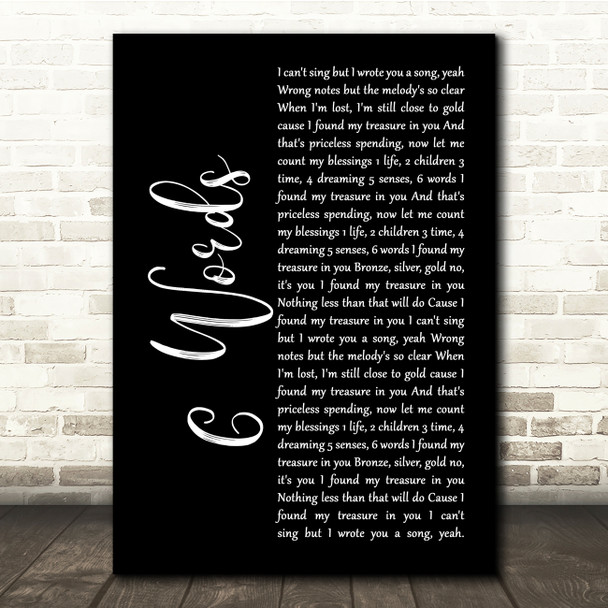 Wretch 32 6 Words Black Script Song Lyric Quote Music Print