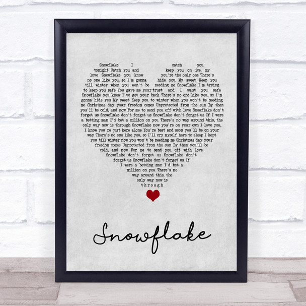 Sia Snowflake Grey Heart Song Lyric Quote Music Print