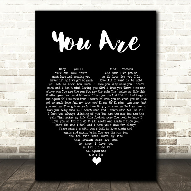 Lionel Richie You Are Black Heart Song Lyric Quote Music Print