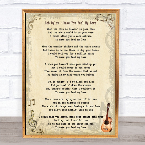 Bob Dylan Make You Feel My Love Song Lyric Quote Print