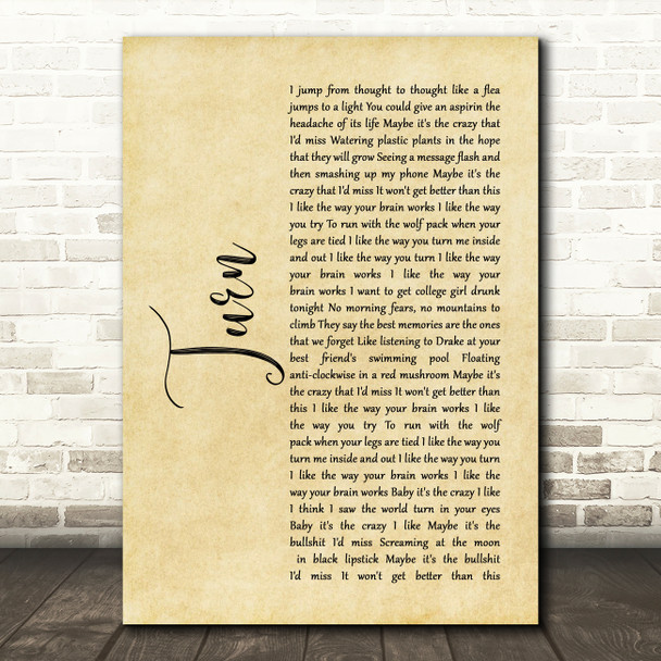 The Wombats Turn Rustic Script Song Lyric Quote Music Print