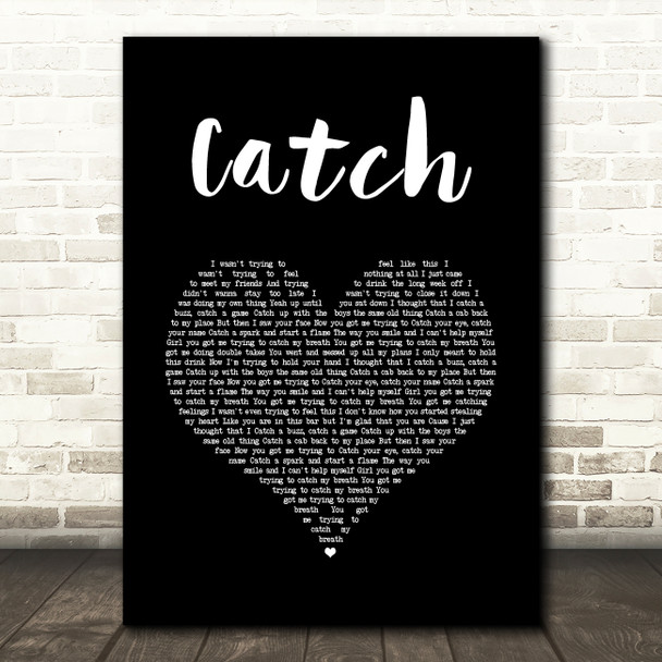 Brett Young Catch Black Heart Song Lyric Quote Music Print