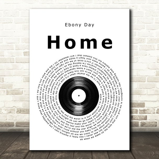 Ebony Day Home Vinyl Record Song Lyric Quote Music Print