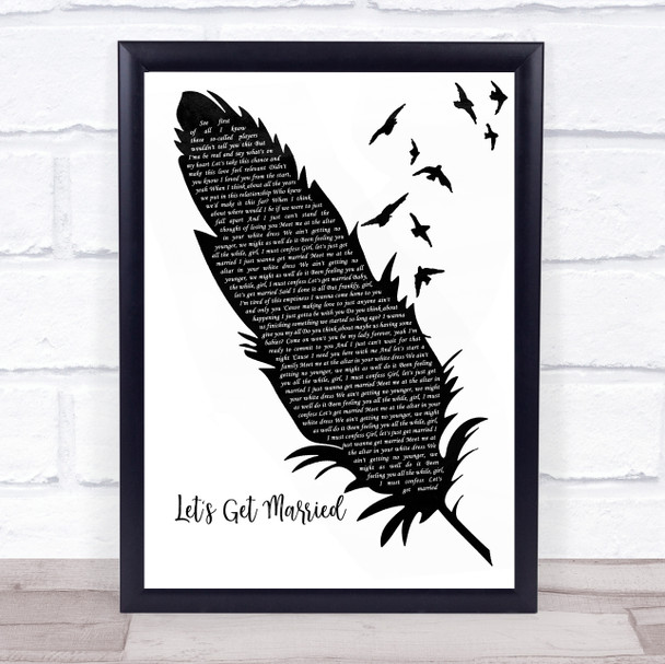 Jagged Edge Let's Get Married Black & White Feather & Birds Song Lyric Wall Art Print