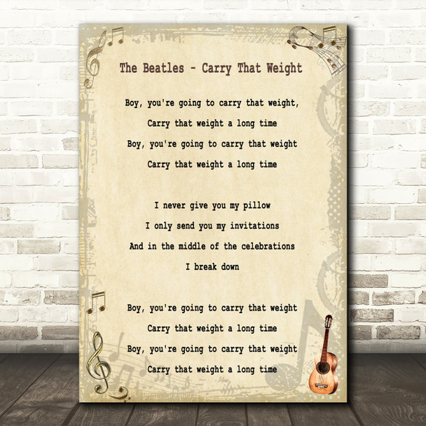 The Beatles Carry That Weight Song Lyric Quote Print