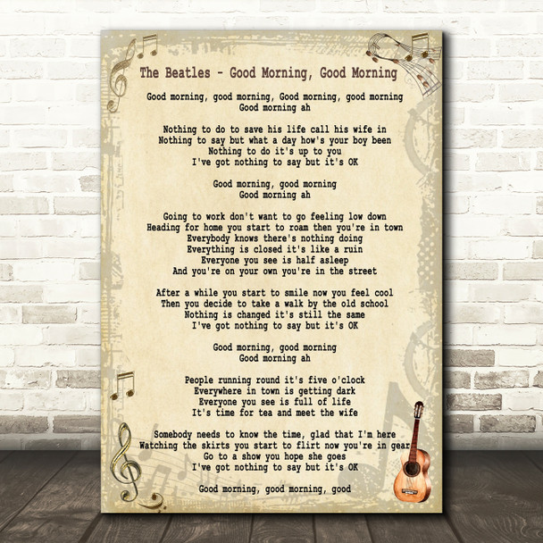 The Beatles Good Morning, Good Morning Song Lyric Quote Print