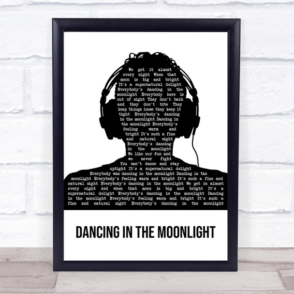Toploader Dancing In The Moonlight Black & White Man Headphones Song Lyric Wall Art Print