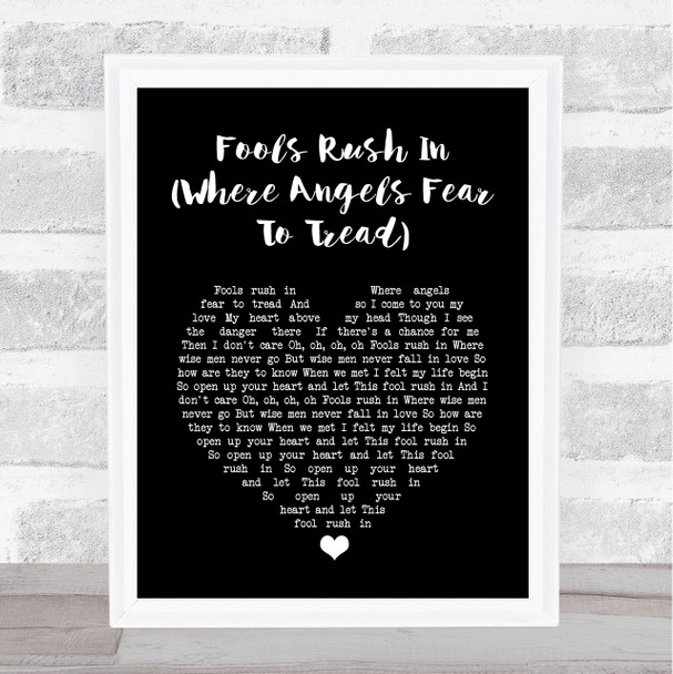 Elvis Presley Fools Rush In (Where Angels Fear To Tread) Black Heart Song Lyric Wall Art Print