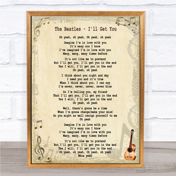 The Beatles I'll Get You Song Lyric Quote Print