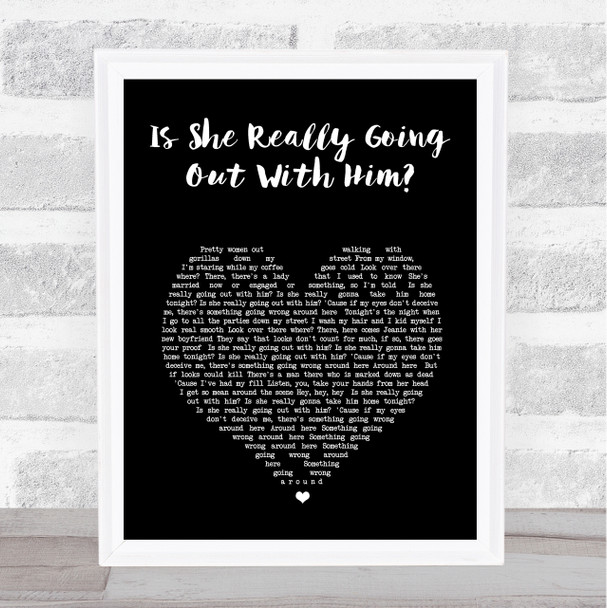 Joe Jackson Is She Really Going Out With Him Black Heart Song Lyric Wall Art Print