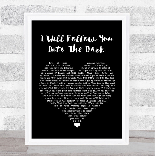 Death Cab For Cutie I Will Follow You Into The Dark Black Heart Song Lyric Wall Art Print