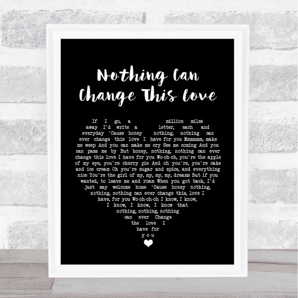Sam Cooke Nothing Can Change This Love Black Heart Song Lyric Wall Art Print