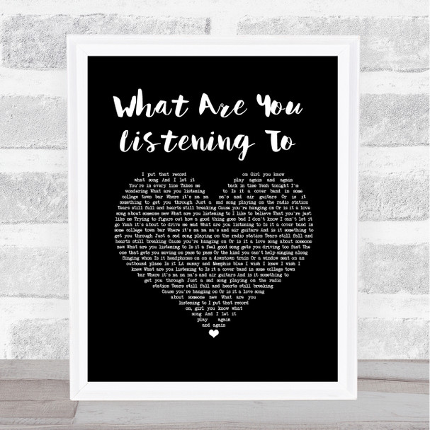 Chris Stapleton What Are You Listening To Black Heart Song Lyric Wall Art Print