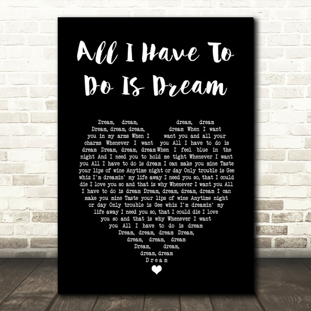 The Everly Brothers All I Have To Do Is Dream Black Heart Song Lyric Wall Art Print