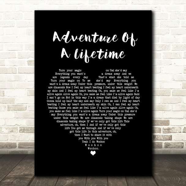 Coldplay Adventure Of A Lifetime Black Heart Song Lyric Wall Art Print