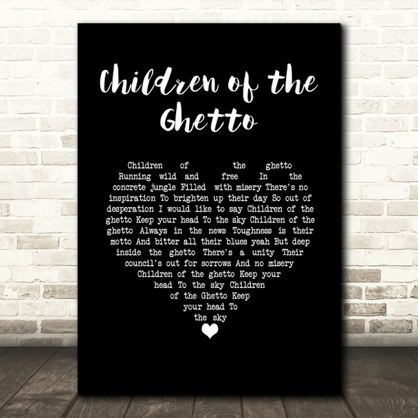 The Real Thing Children of the Ghetto Black Heart Song Lyric Wall Art Print