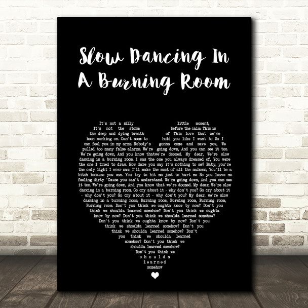 John Mayer Slow Dancing In A Burning Room Black Heart Song Lyric Print