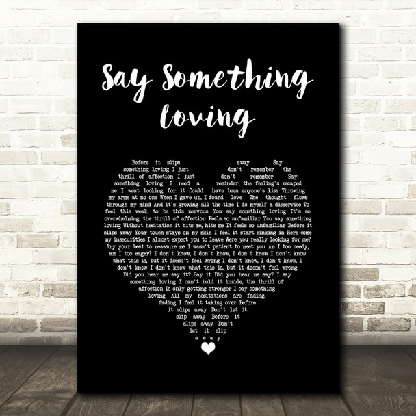 The xx Say Something Loving Black Heart Song Lyric Wall Art Print