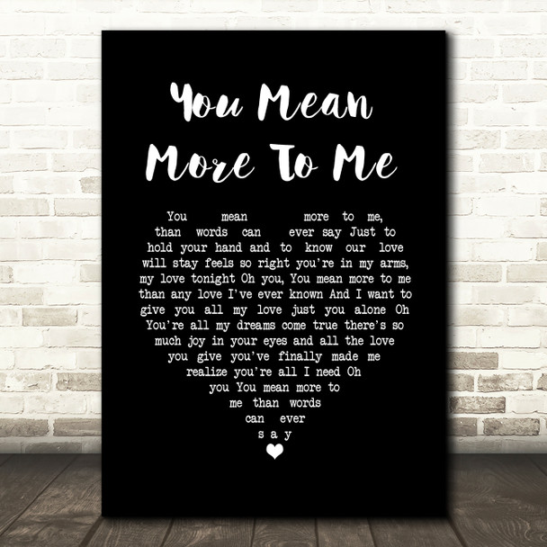 Lionel Richie You Mean More To Me Black Heart Song Lyric Wall Art Print