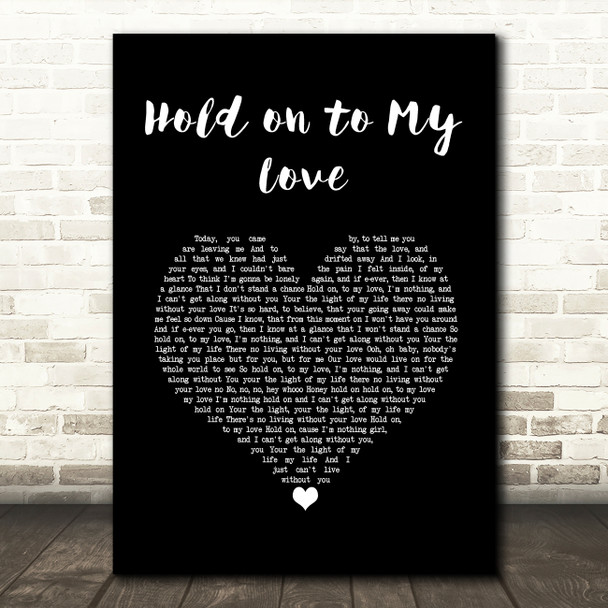Jimmy Ruffin Hold on to My Love Black Heart Song Lyric Wall Art Print