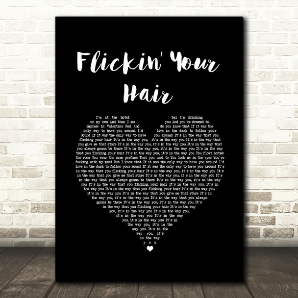 The Hunna Flickin' Your Hair Black Heart Song Lyric Wall Art Print
