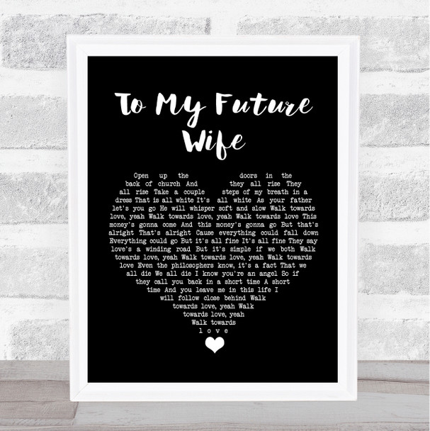 Jon Bellion To My Future Wife Black Heart Song Lyric Wall Art Print