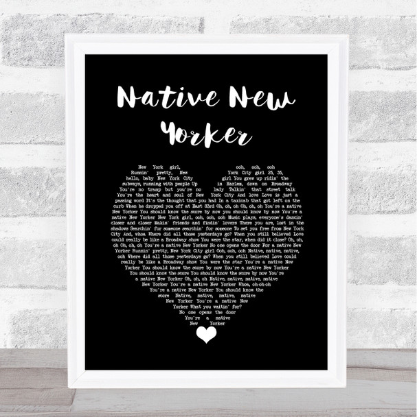 Odyssey Native New Yorker Black Heart Song Lyric Wall Art Print