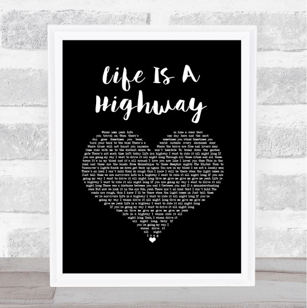 Rascal Flatts Life Is A Highway Black Heart Song Lyric Wall Art Print