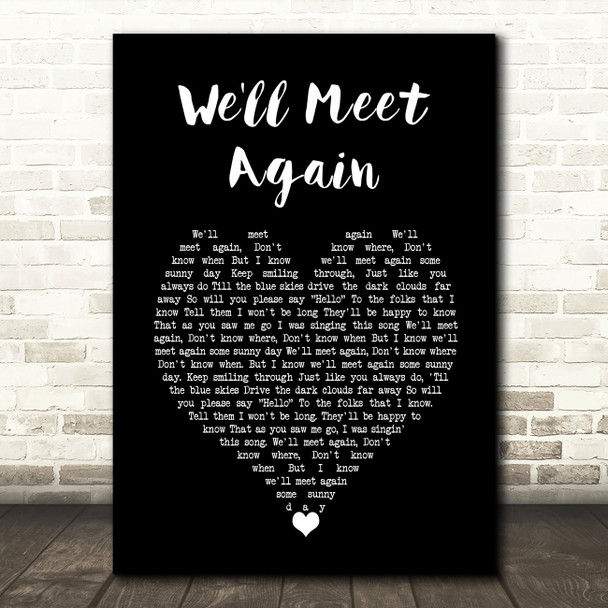 Vera Lynn We'll Meet Again Black Heart Song Lyric Wall Art Print