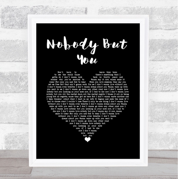 Blake Shelton Nobody But You Black Heart Song Lyric Wall Art Print