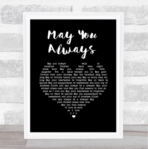 The McGuire Sisters May You Always Black Heart Song Lyric Wall Art Print