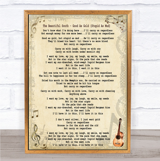 The Beautiful South Good As Gold (Stupid As Mud) Song Lyric Quote Print
