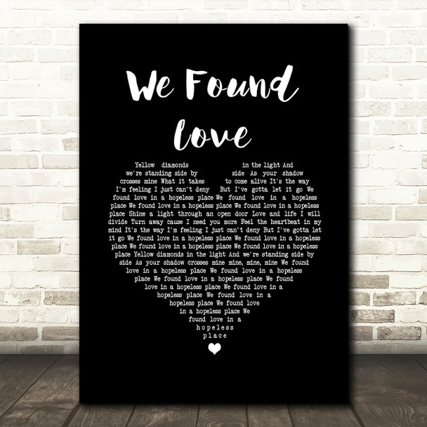 Rihanna We Found Love Black Heart Song Lyric Wall Art Print