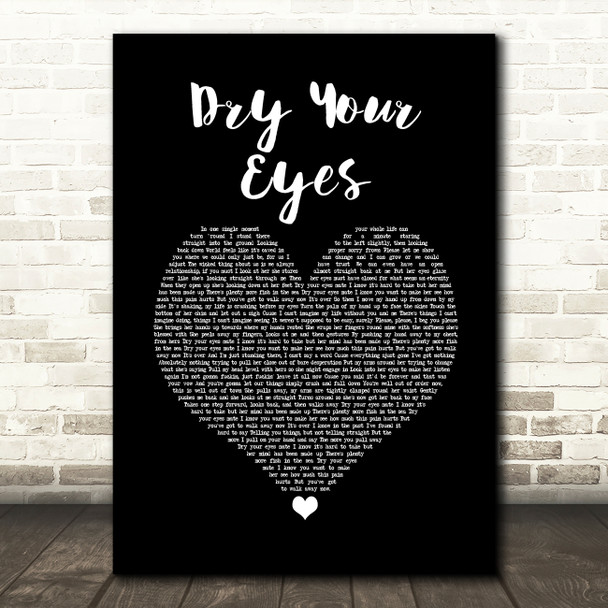 The Streets Dry Your Eyes Black Heart Song Lyric Wall Art Print