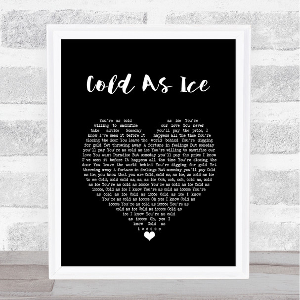 Foreigner Cold As Ice Black Heart Song Lyric Wall Art Print