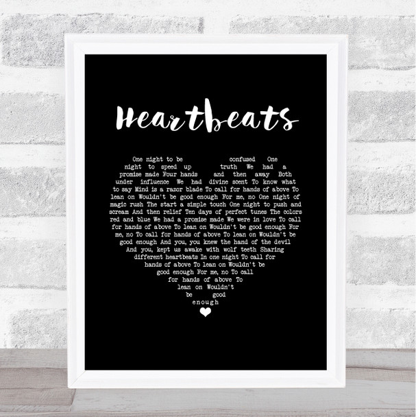 José González Heartbeats Black Heart Song Lyric Wall Art Print