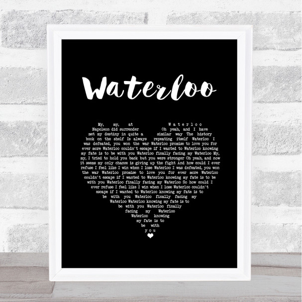 ABBA Waterloo Black Heart Song Lyric Wall Art Print
