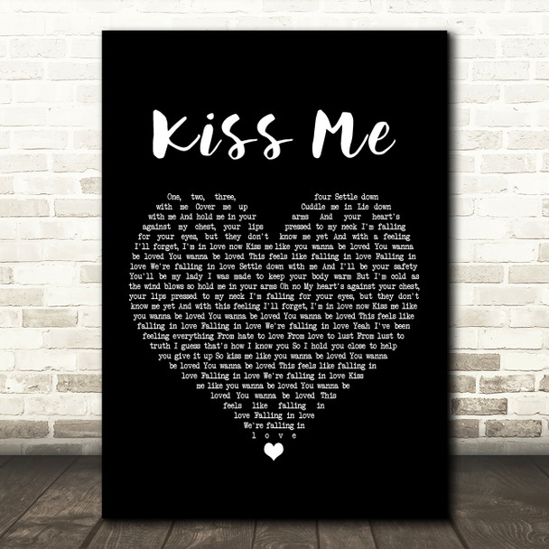 Ed Sheeran Kiss Me Black Heart Song Lyric Wall Art Print