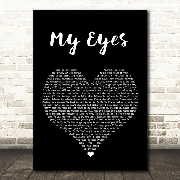 Travis My Eyes Black Heart Song Lyric Wall Art Print