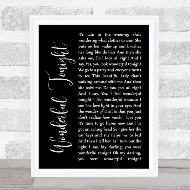 Eric Clapton Wonderful Tonight Black Script Song Lyric Wall Art Print