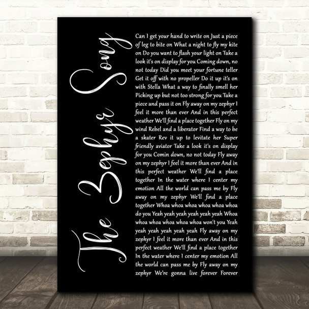 Red Hot Chili Peppers The Zephyr Song Black Script Song Lyric Wall Art Print