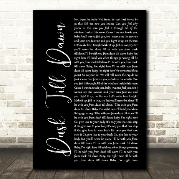 ZAYN ft. Sia Dusk Till Dawn Black Script Song Lyric Wall Art Print